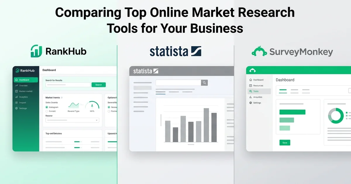 Comparing Top Online Market Research Tools for Your Business