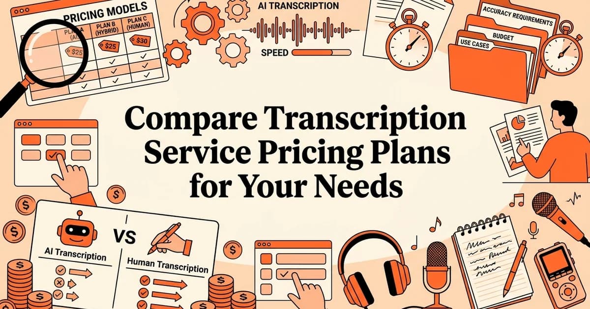 Compare Transcription Service Pricing Plans for Your Needs
