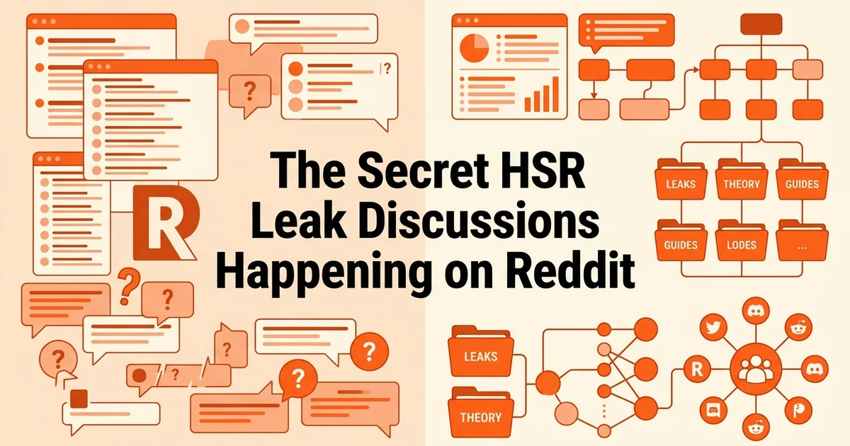 The Secret HSR Leak Discussions Happening on Reddit