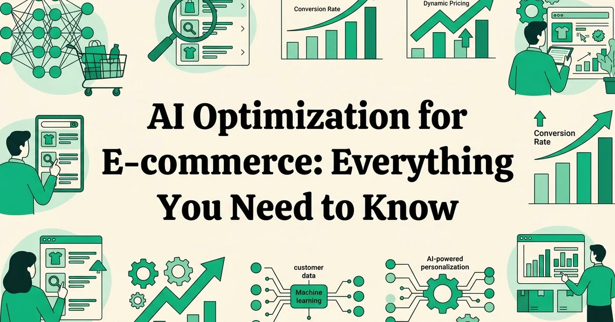 AI Optimization for E-commerce: Everything You Need to Know