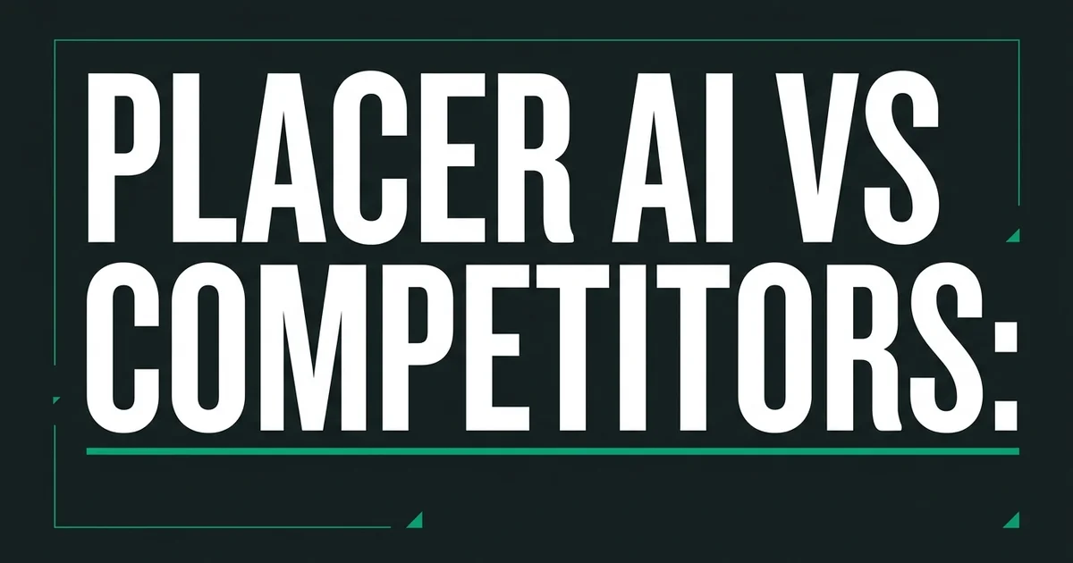 Placer AI vs Competitors: Where They Source Data & Why It Matters