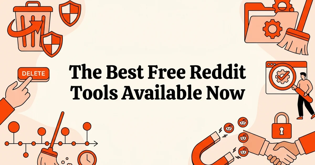 The Best Free Reddit Deletion Tools Available Now